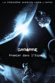 Gagarine – Premier Dans l’Espace